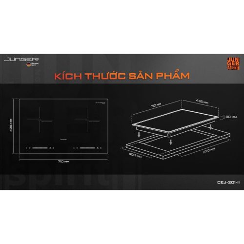 Bếp từ đôi Junger CEJ-201-II lắp âm 4 kich thuoc bep tu doi junger cej 201 ii lap am 1